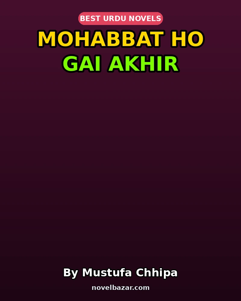 Mohabbat Ho Gai Akhir