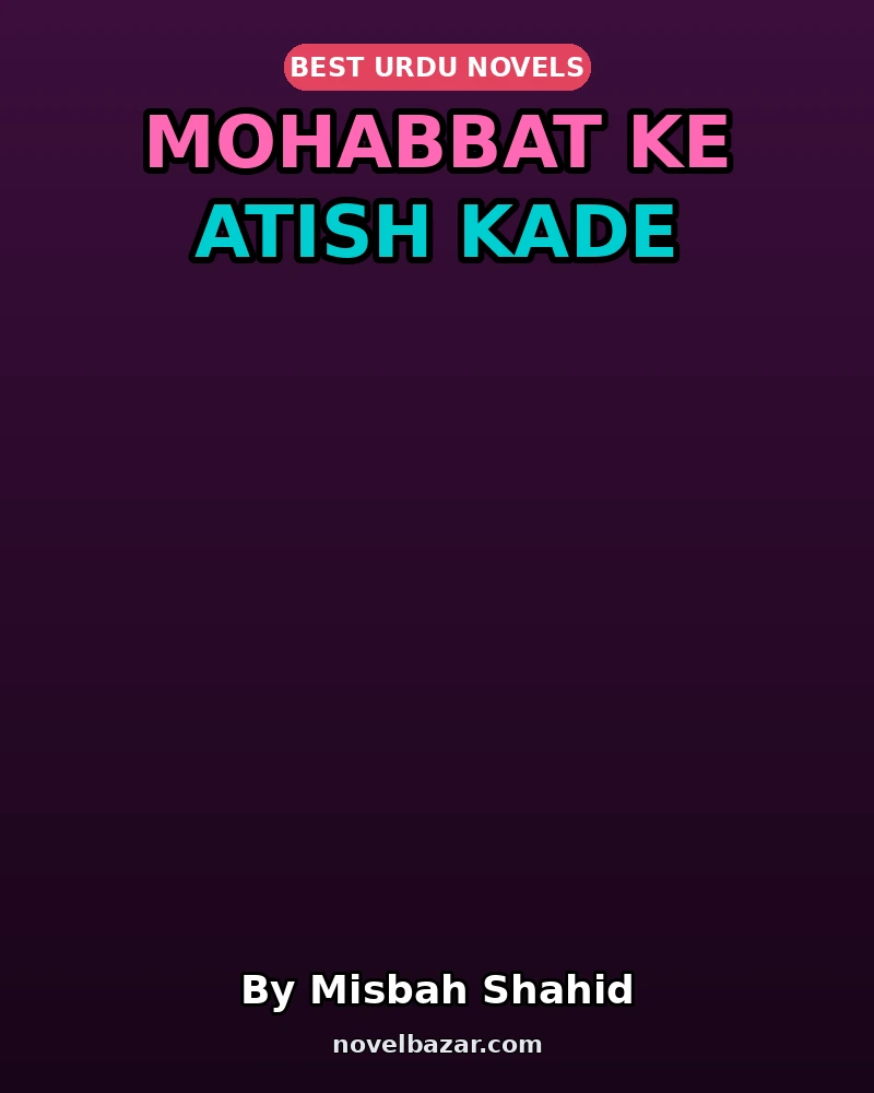 Mohabbat Ke Atish Kade