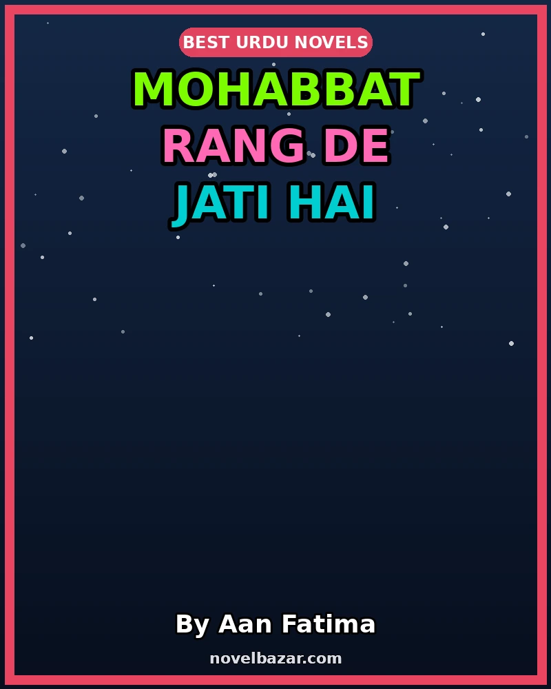 Mohabbat Rang De Jati Hai Part 1