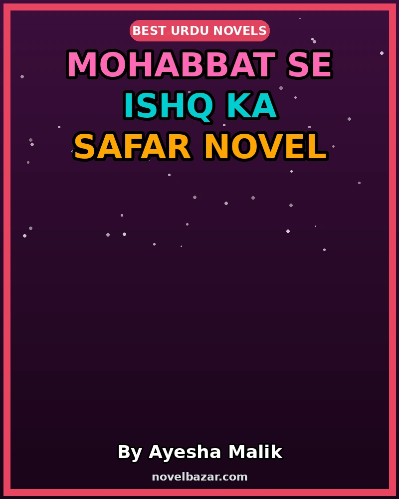 Mohabbat Se Ishq Ka Safar