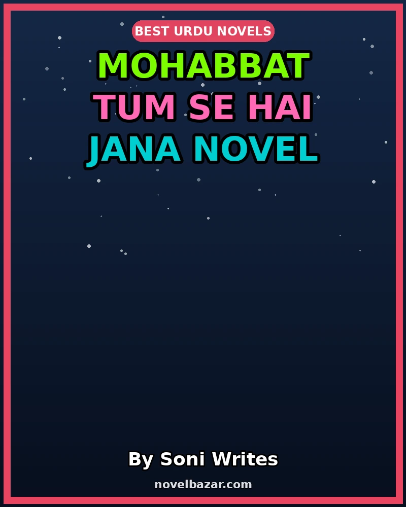 Mohabbat Tum Se Hai Jana