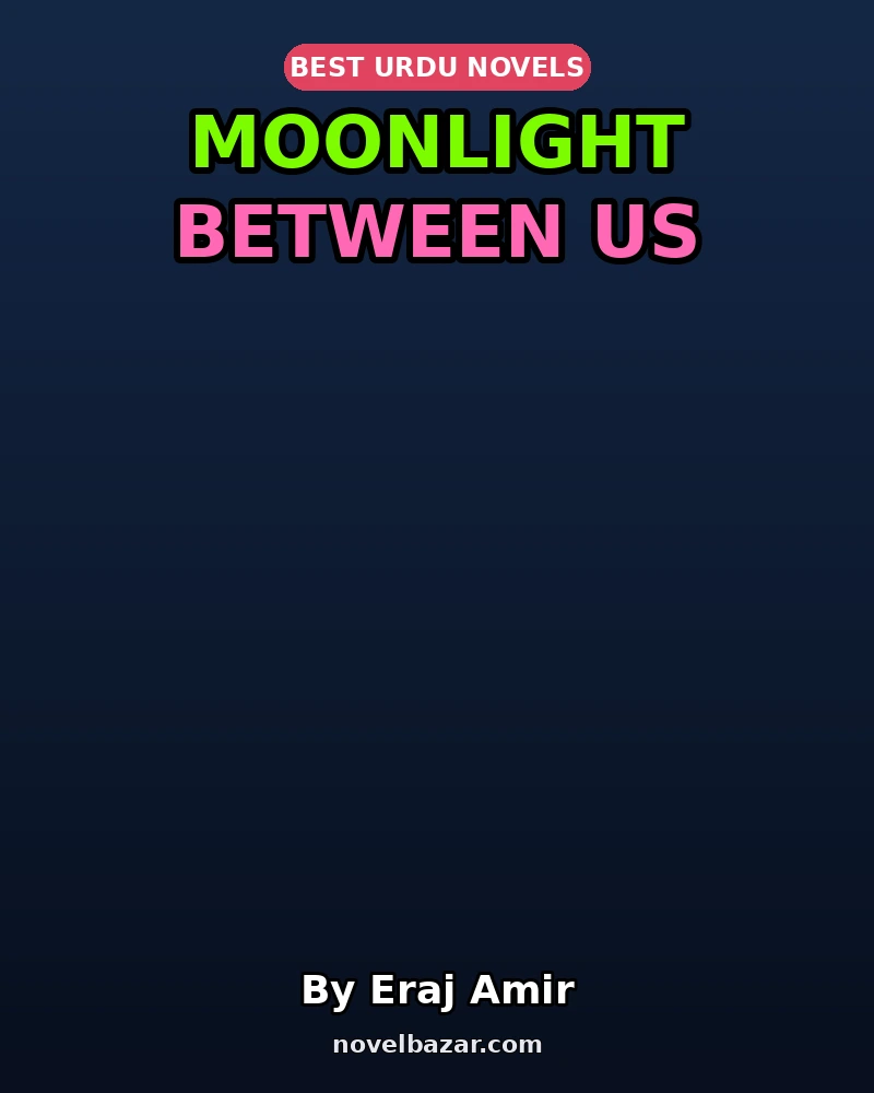 Moonlight Between Us