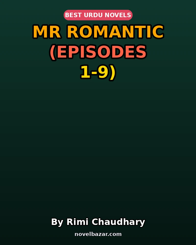 Mr Romantic (Episodes 1-9)