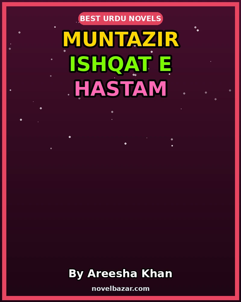 Muntazir Ishqat e Hastam