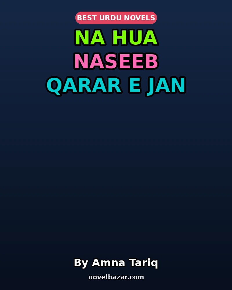 Na Hua Naseeb Qarar E Jan