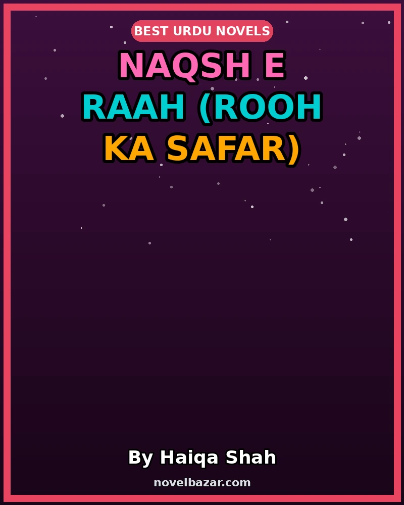 Naqsh e Raah (Rooh Ka Safar)