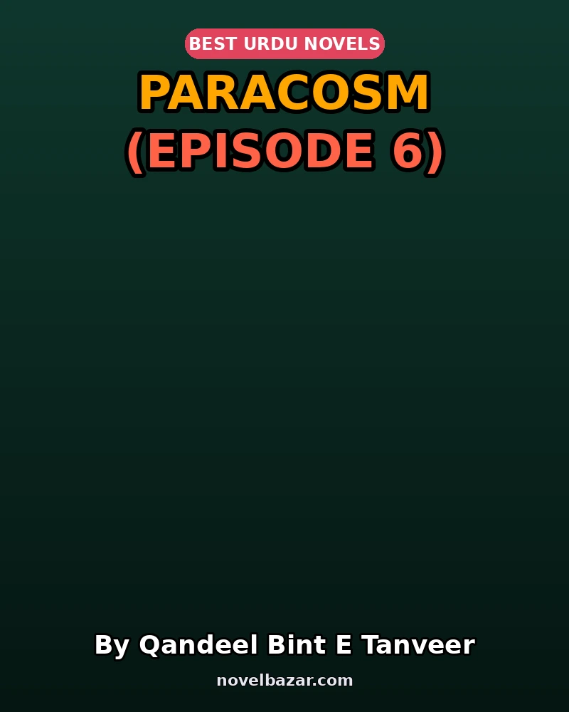 Paracosm (Episode 6)