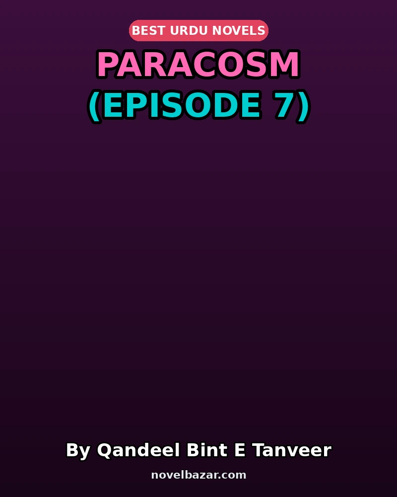 Paracosm (Episode 7)
