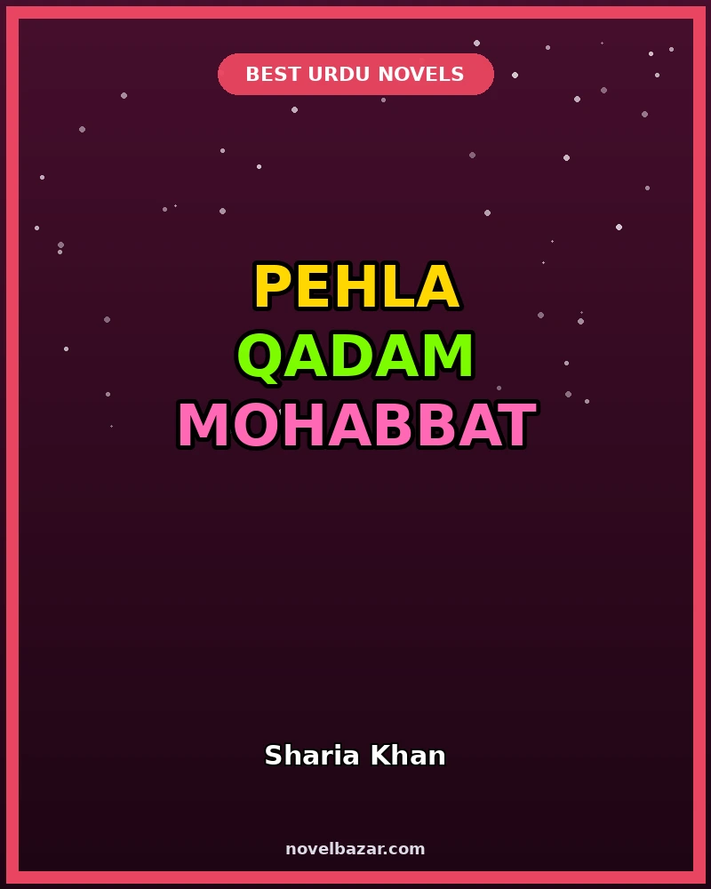 Pehla Qadam Mohabbat Ka