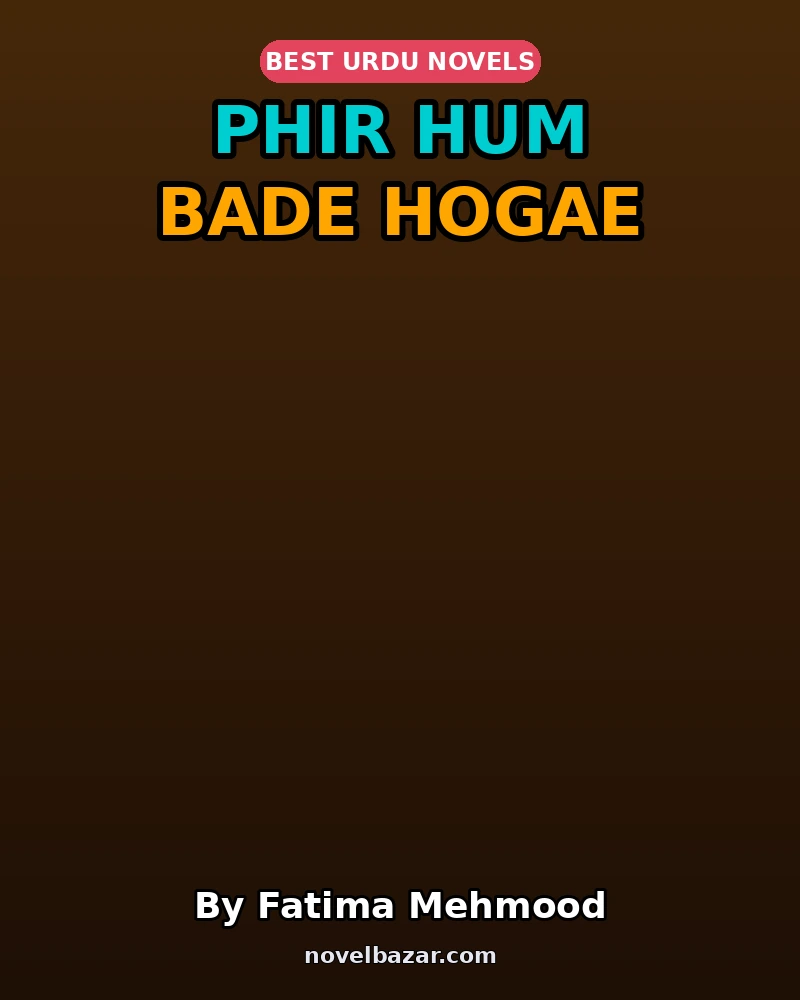 Phir Hum Bade Hogae