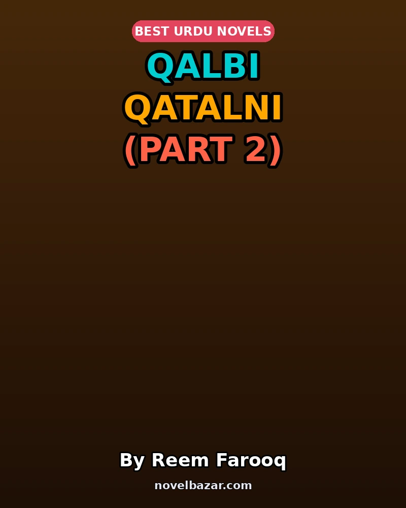 Qalbi Qatalni (Part 2)