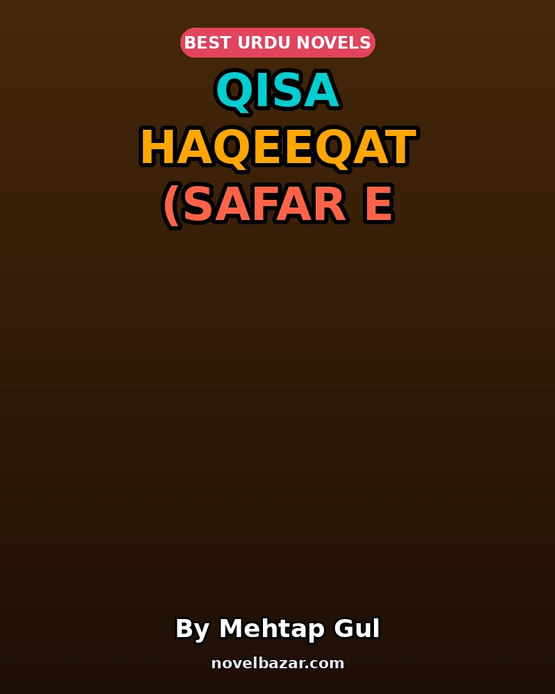 Qisa Haqeeqat (Safar E Ishq)