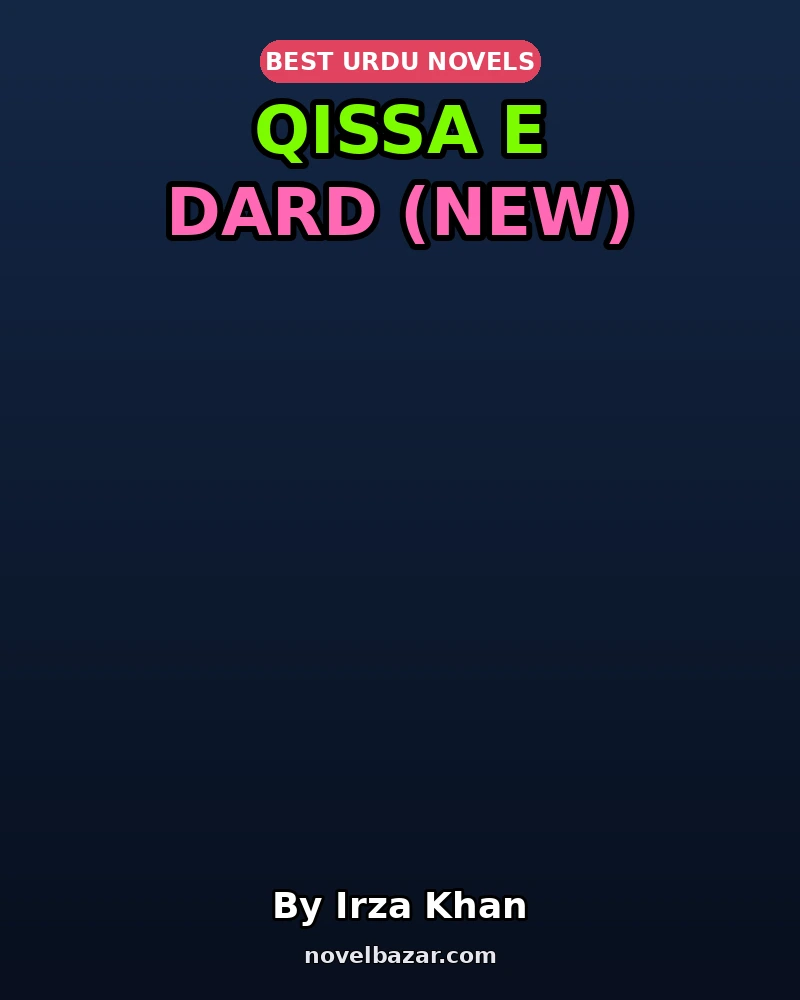 Qissa E Dard (New)