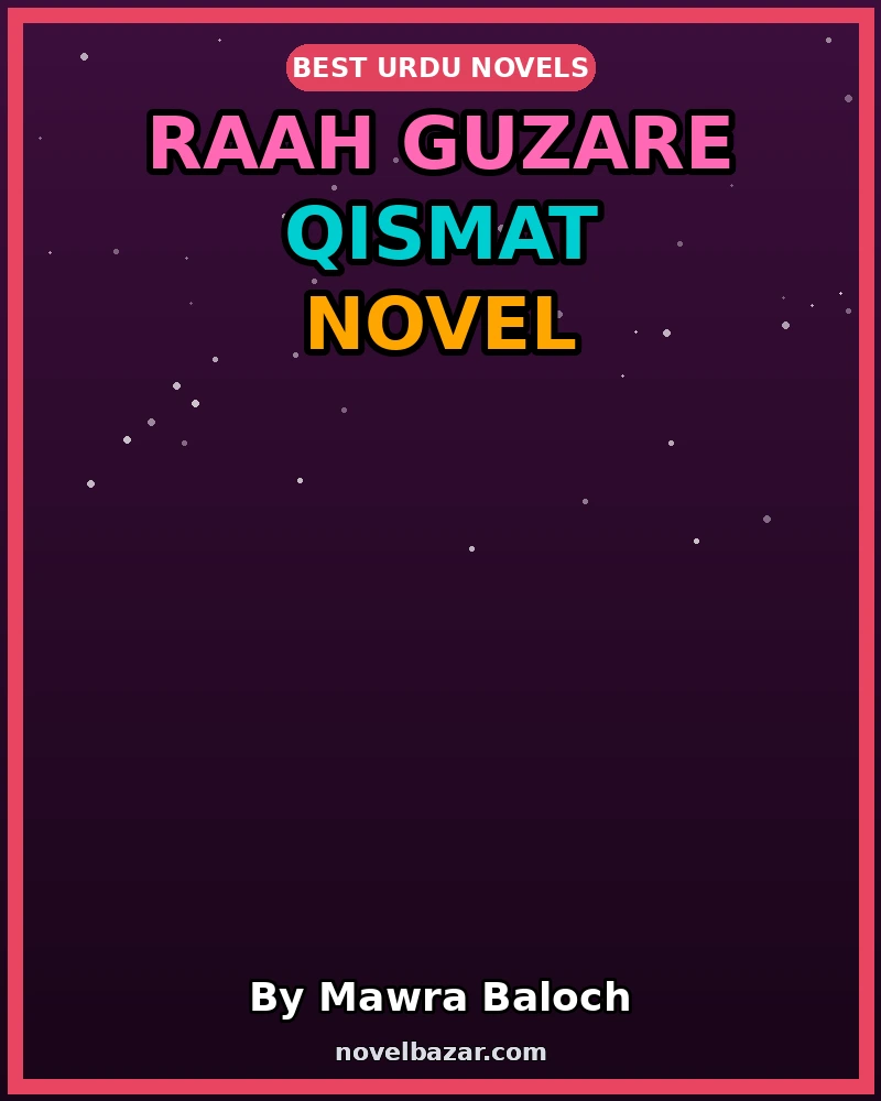 Raah Guzare Qismat