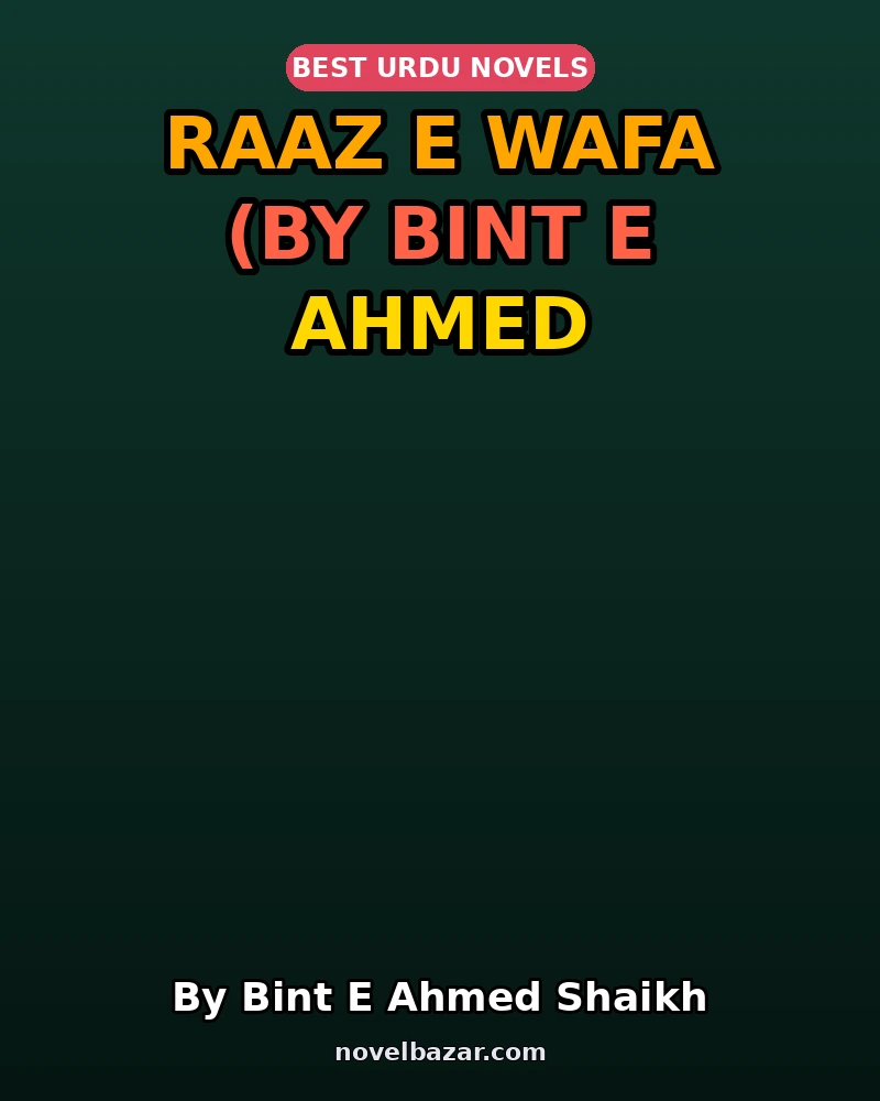 Raaz E Wafa (By Bint E Ahmed Shaikh)