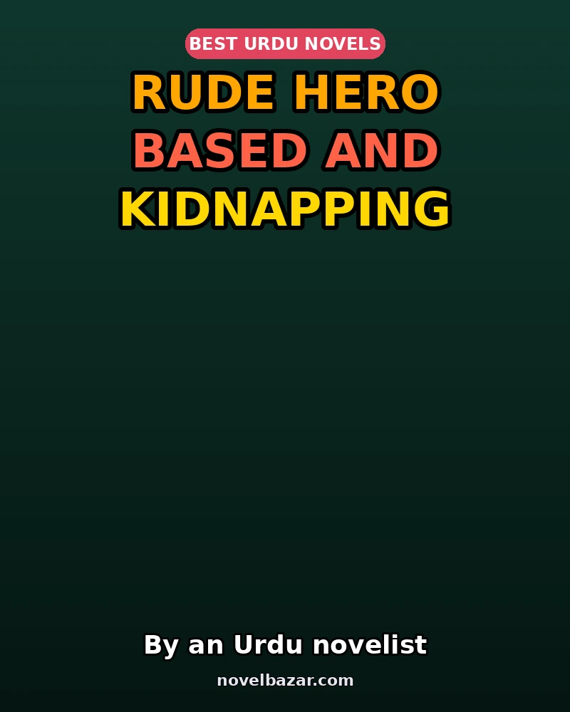 Rude Hero Based And Kidnapping Based