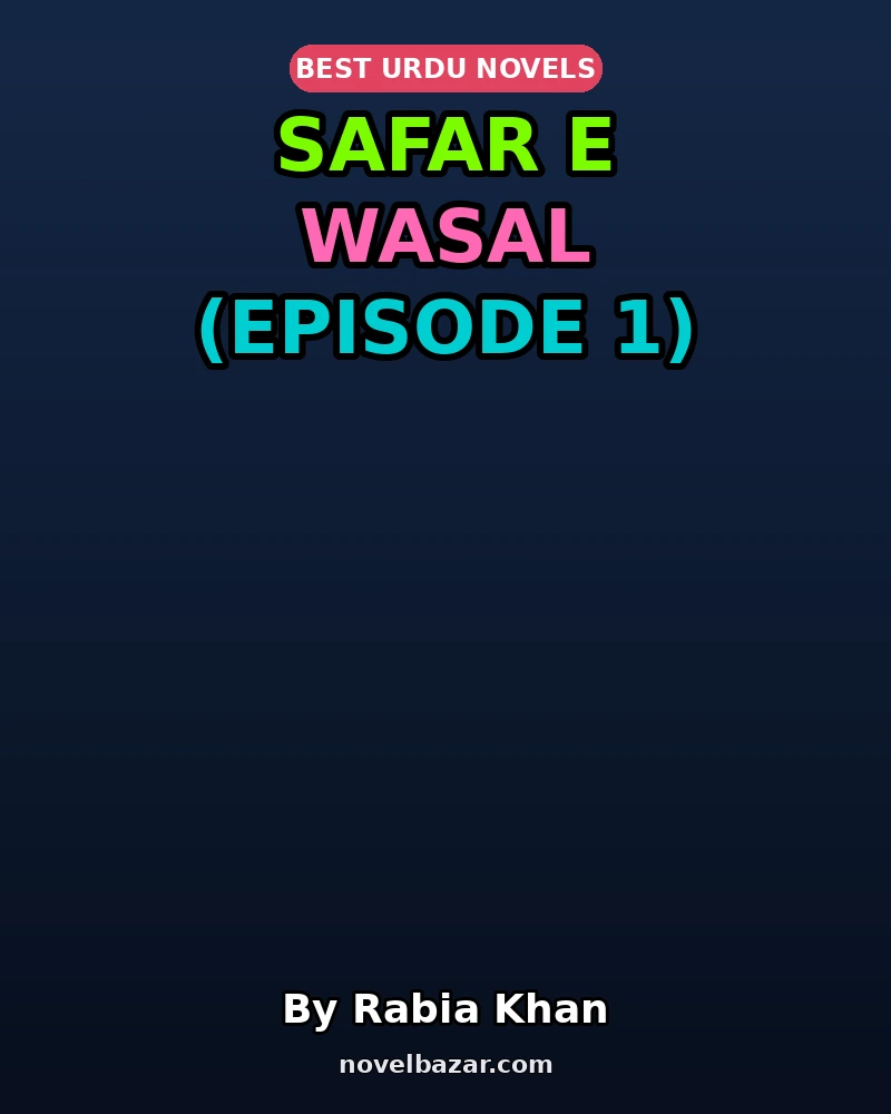 Safar E Wasal (Episode 1)