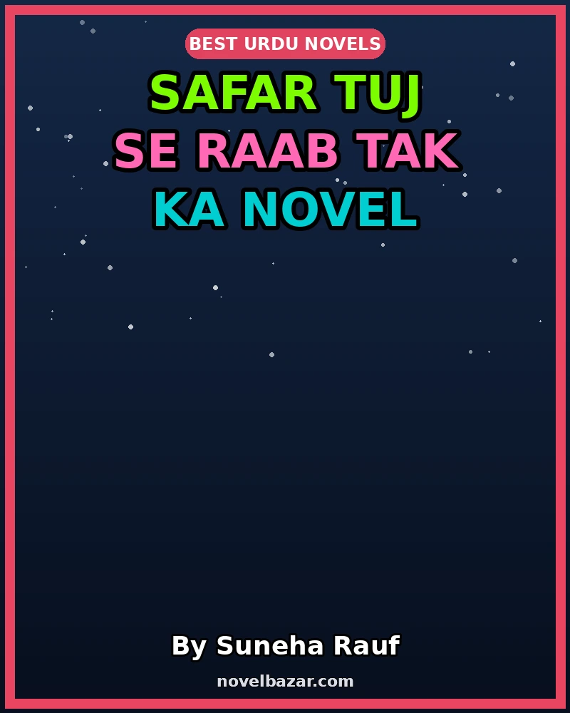 Safar Tuj Se Raab Tak Ka