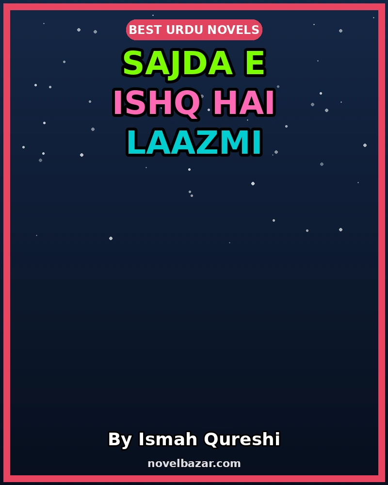 Sajda e Ishq Hai Laazmi