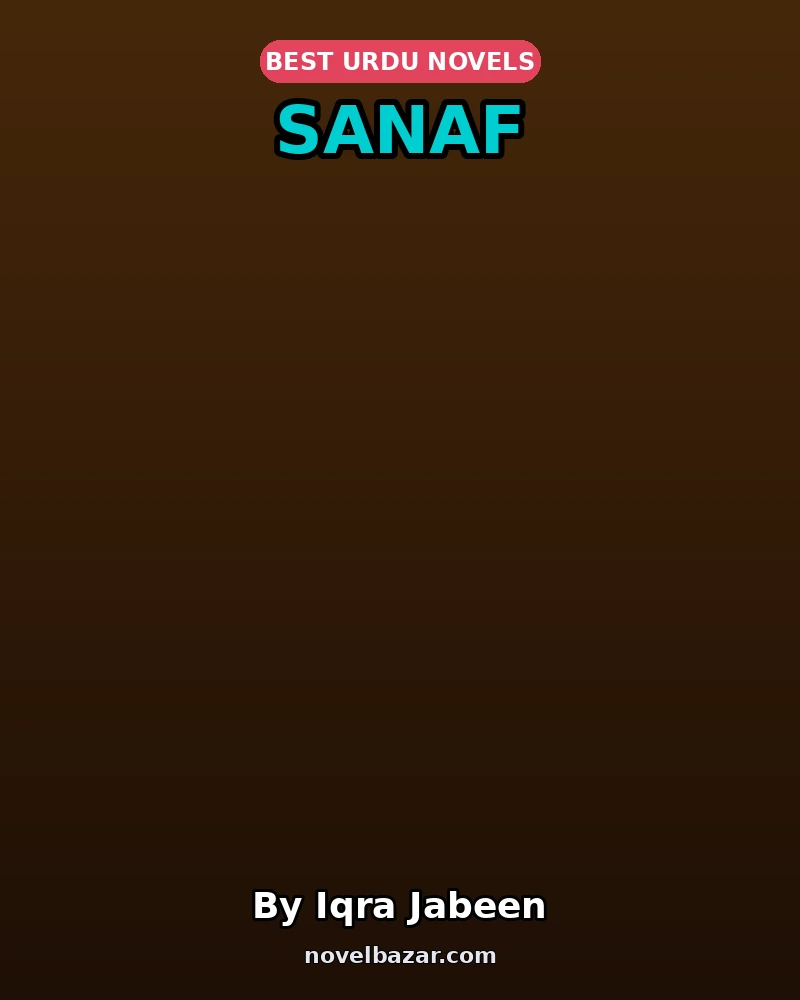 Sanaf Complete Novel By Iqra Jabeen Sanaf Complete Novel By Iqra Jabeen