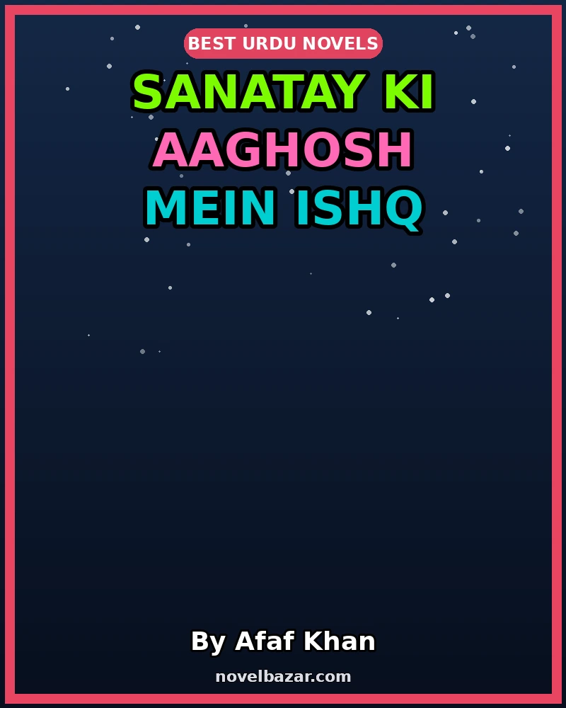 Sanatay Ki Aaghosh Mein Ishq