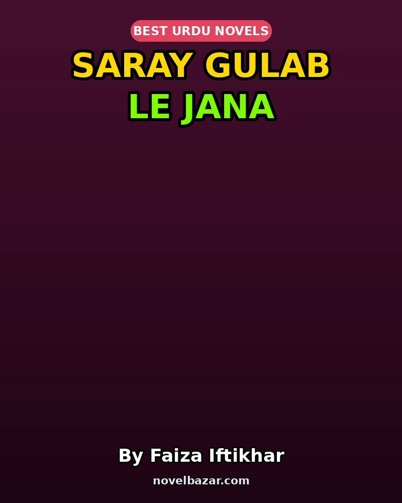 Saray Gulab Le Jana