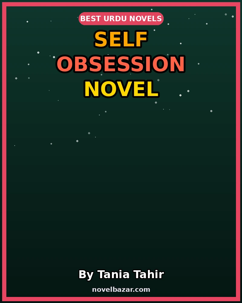 Self Obsession