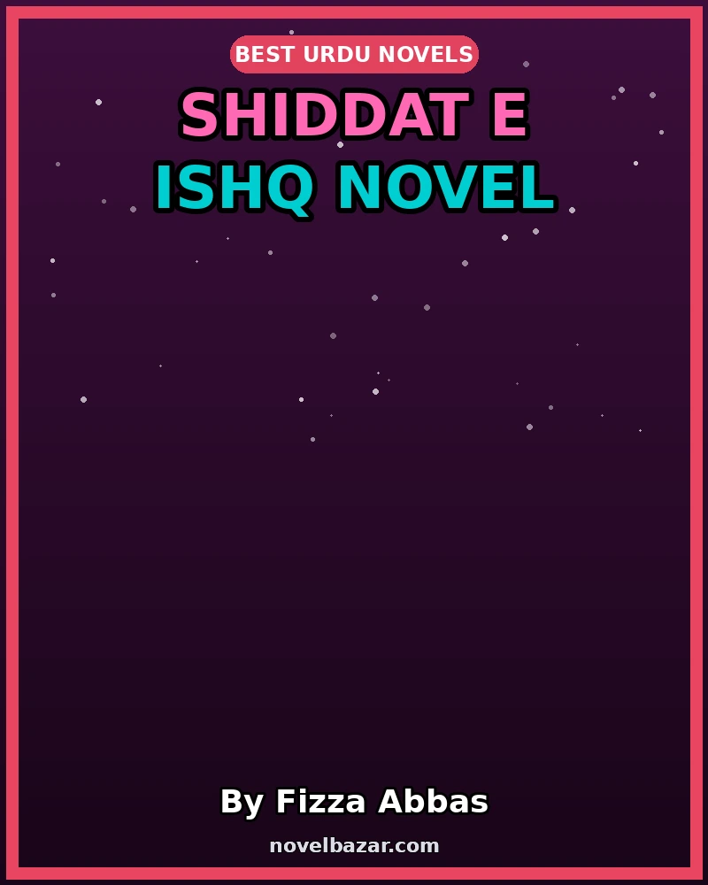 Shiddat e Ishq