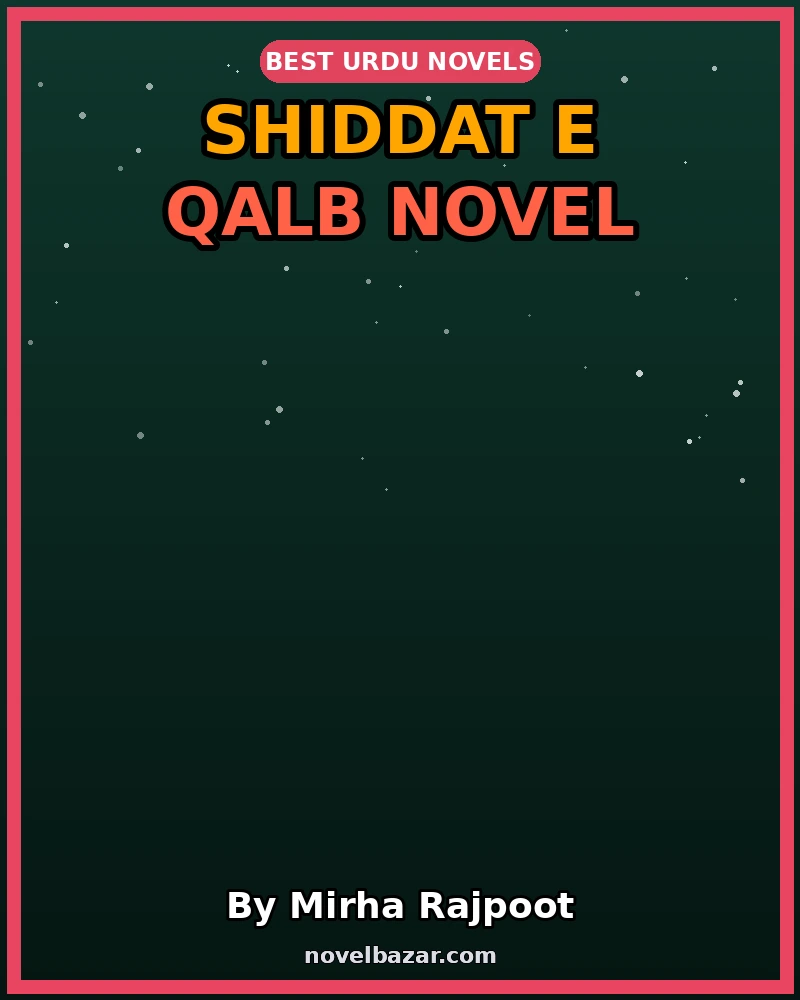 Shiddat e Qalb