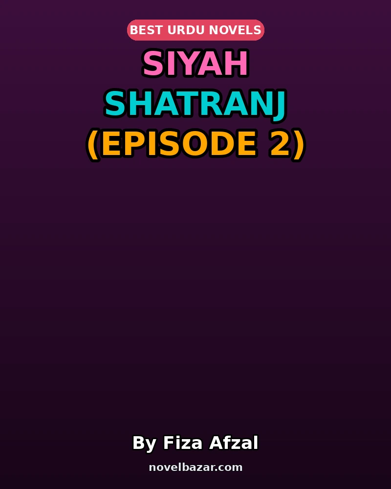 Siyah Shatranj (Episode 2)