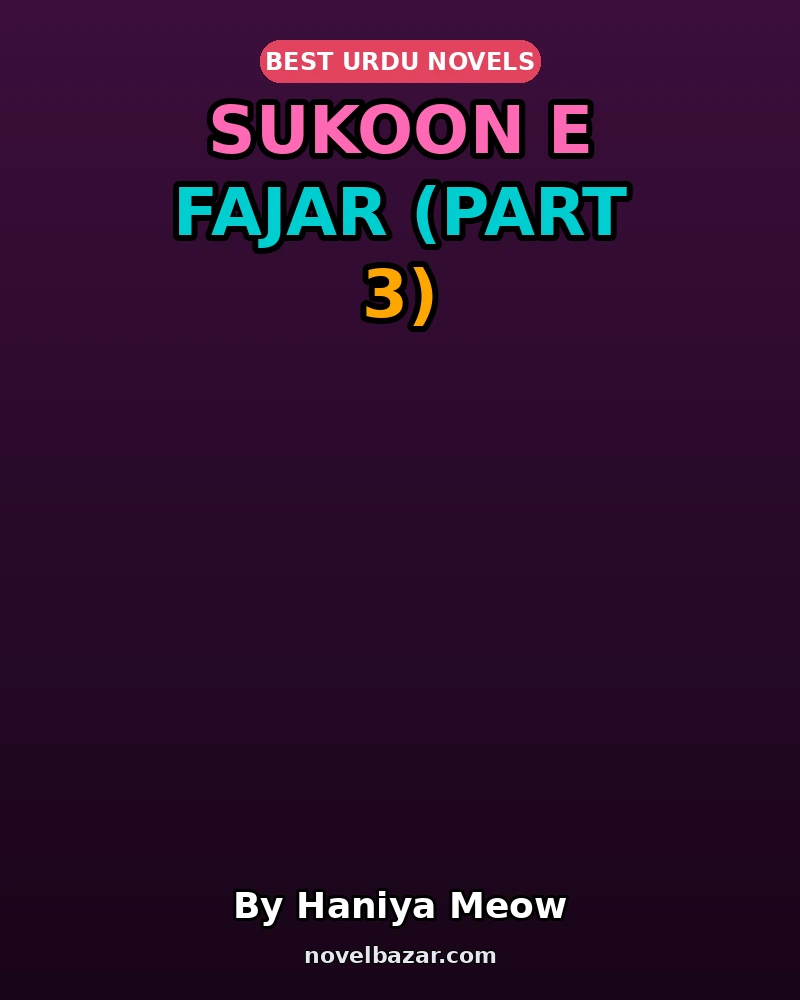 Sukoon E Fajar (Part 3)