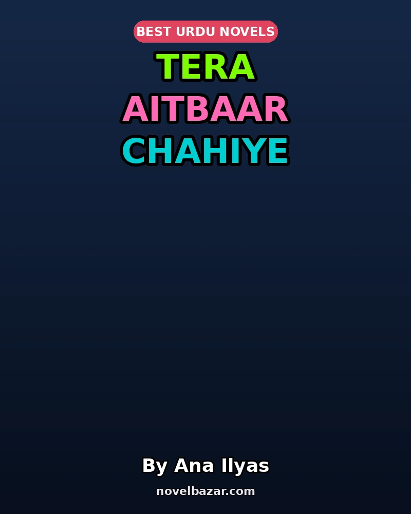Tera Aitbaar Chahiye
