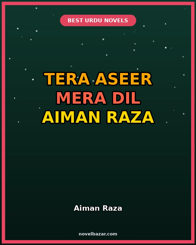 Tera Aseer Mera Dil