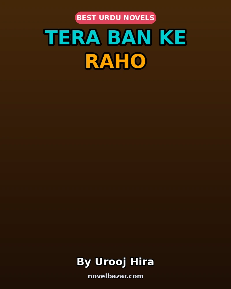 Tera Ban Ke Raho