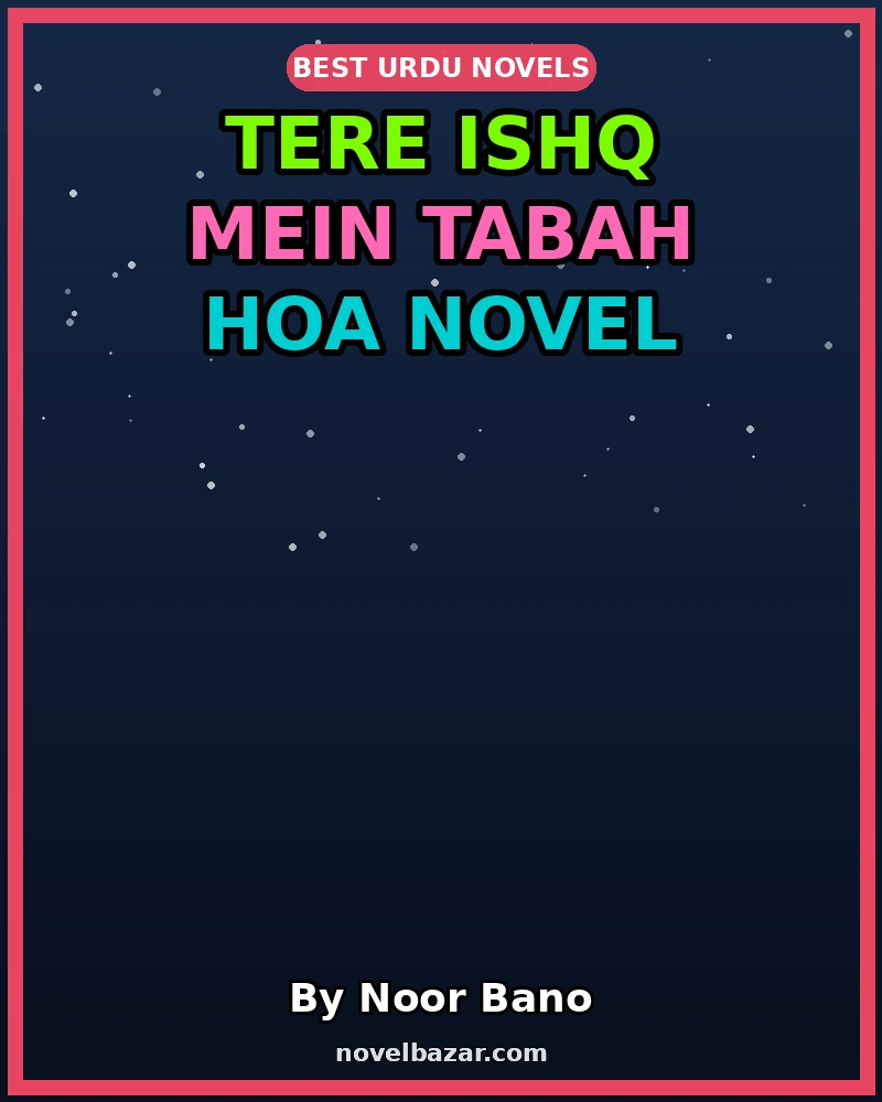 Tere Ishq Mein Tabah Hoa