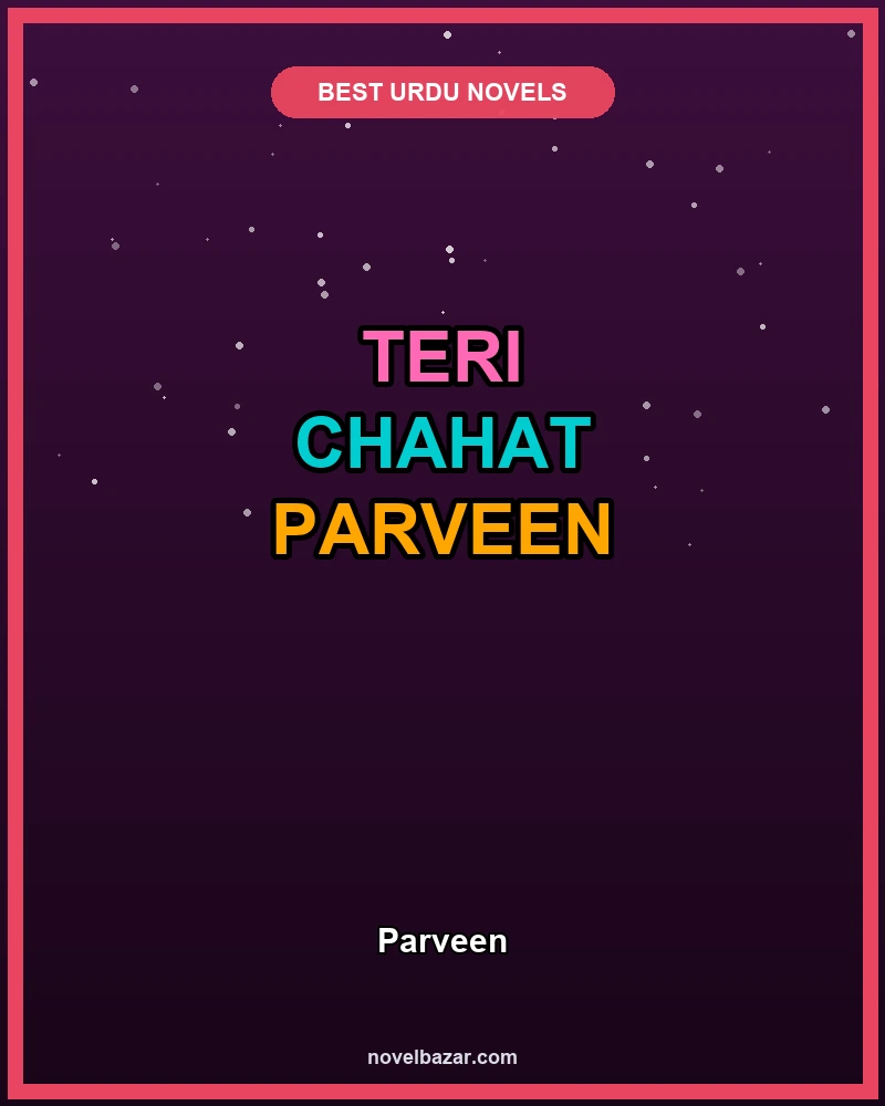 Teri Chahat
