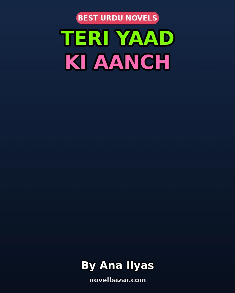 Teri Yaad Ki Aanch