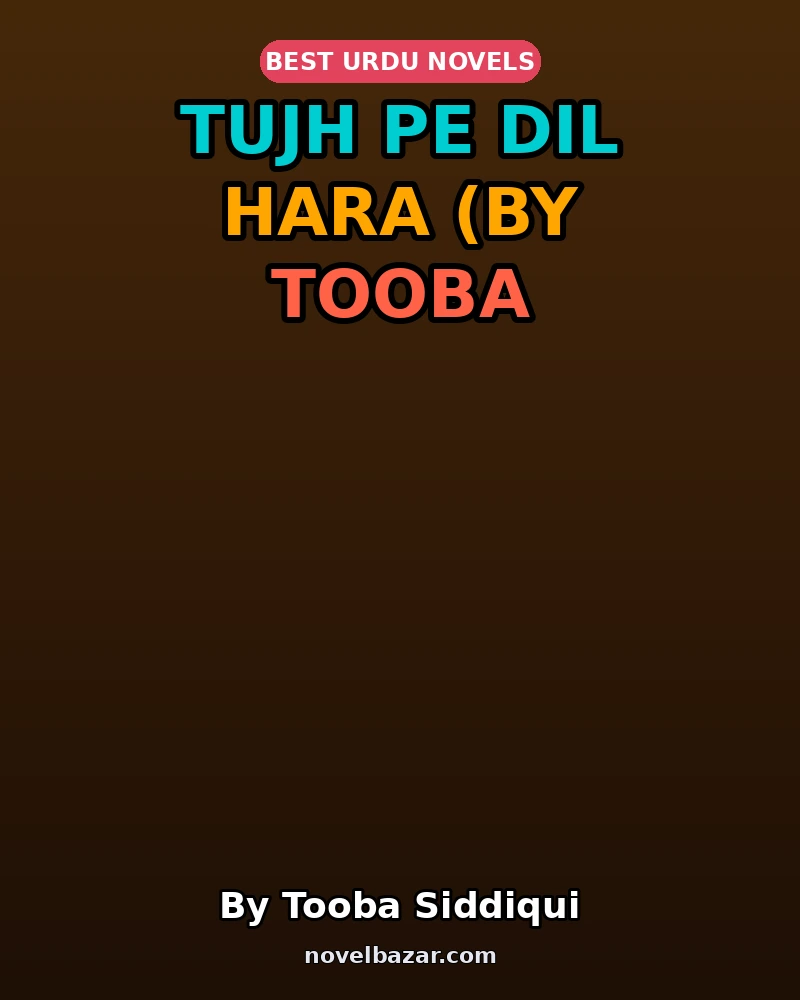 Tujh Pe Dil Hara (By Tooba Siddiqui)