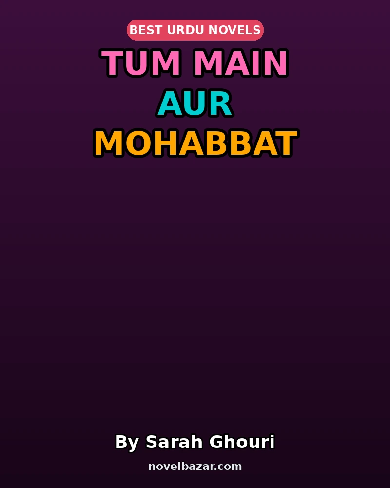 Tum Main Aur Mohabbat
