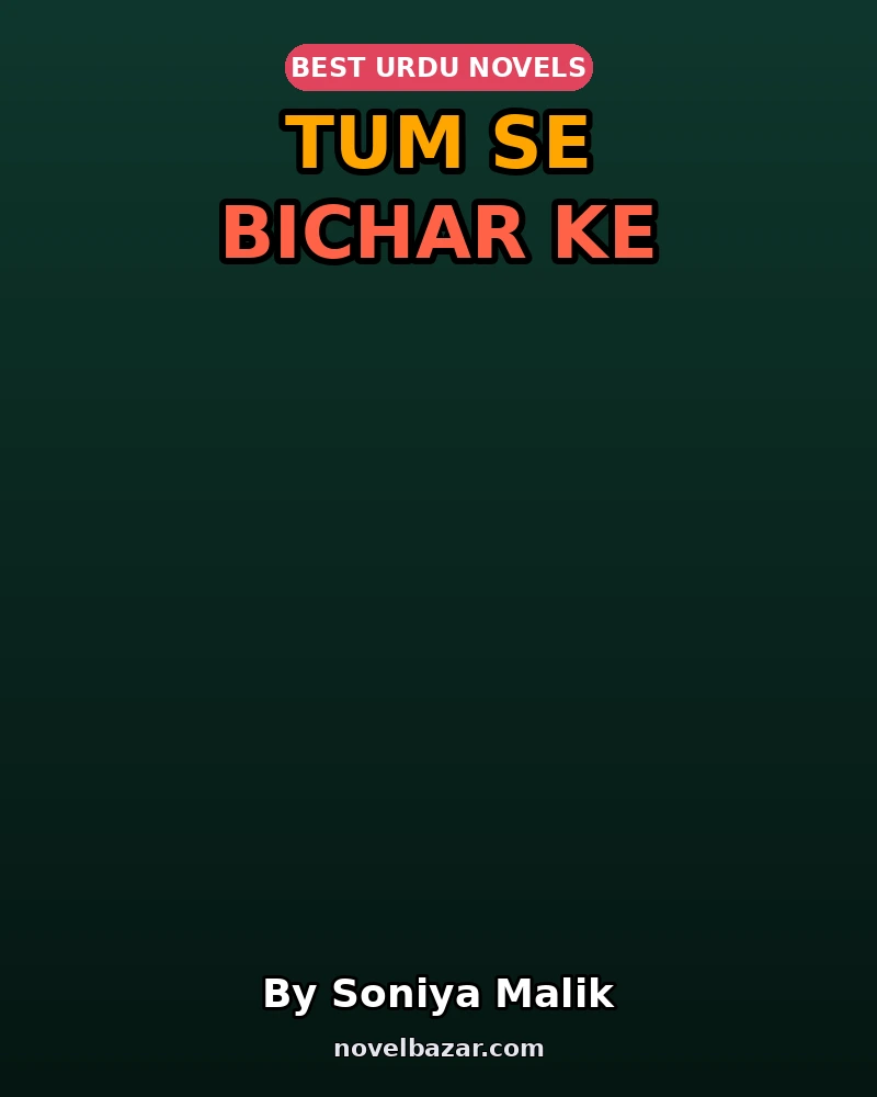 Tum Se Bichar Ke