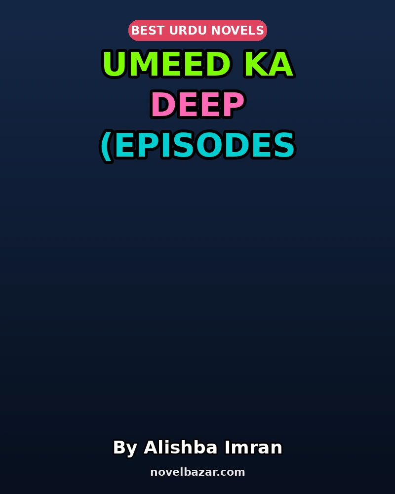 Umeed Ka Deep (Episodes 1-4)