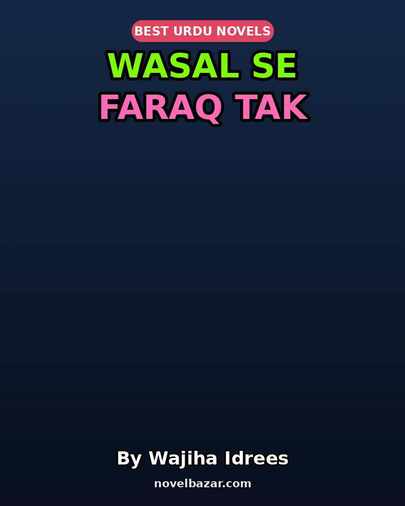 Wasal Se Faraq Tak