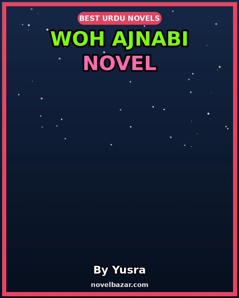 Woh Ajnabi