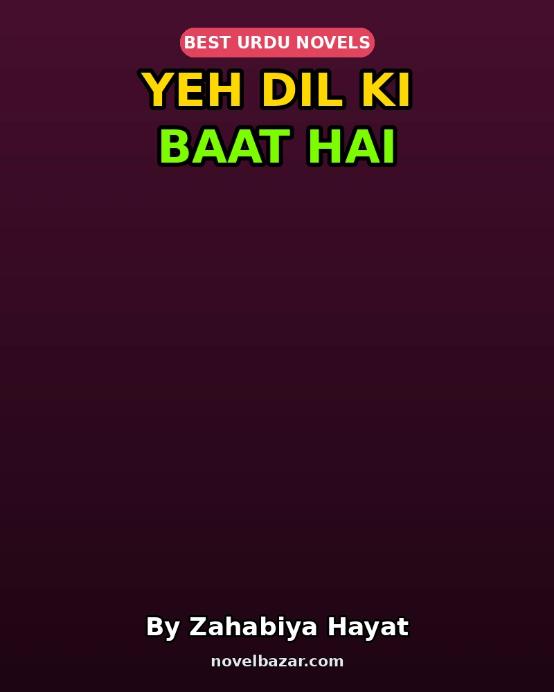 Yeh Dil Ki Baat Hai