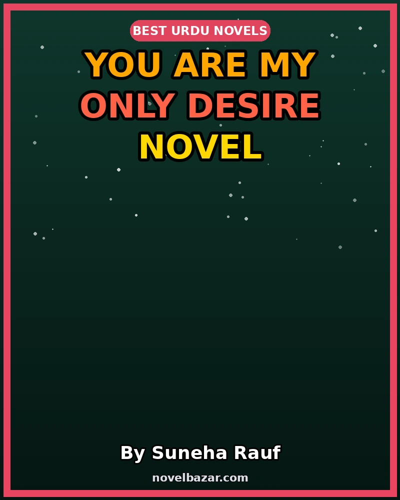 You Are My Only Desire
