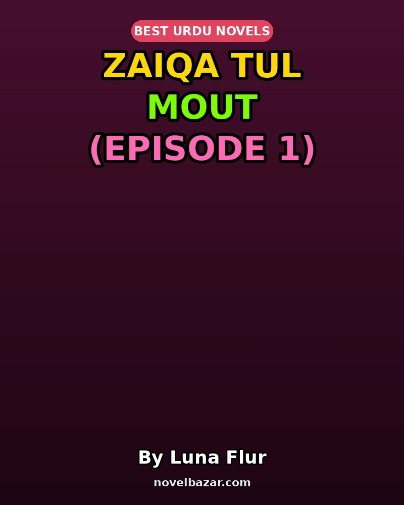 Zaiqa Tul Mout (Episode 1)