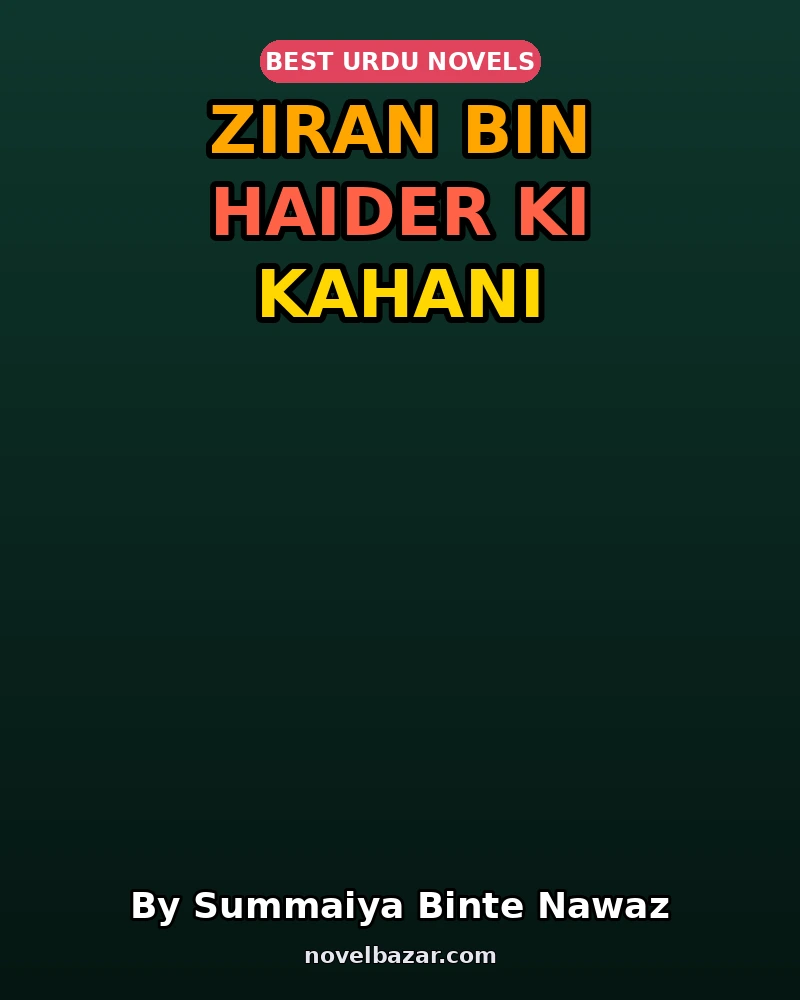 Ziran Bin Haider Ki Kahani
