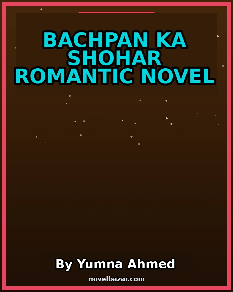 Bachpan Ka Shohar Romantic Novel
