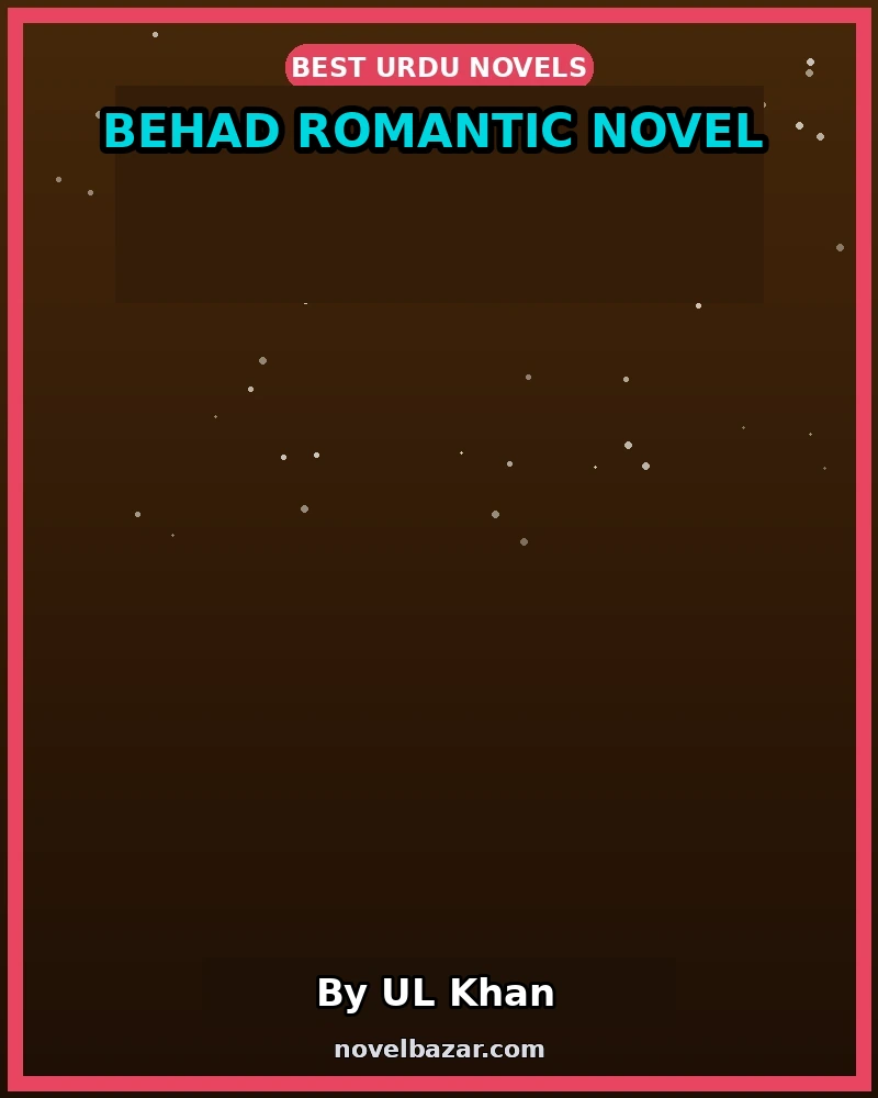 Behad Romantic Novel