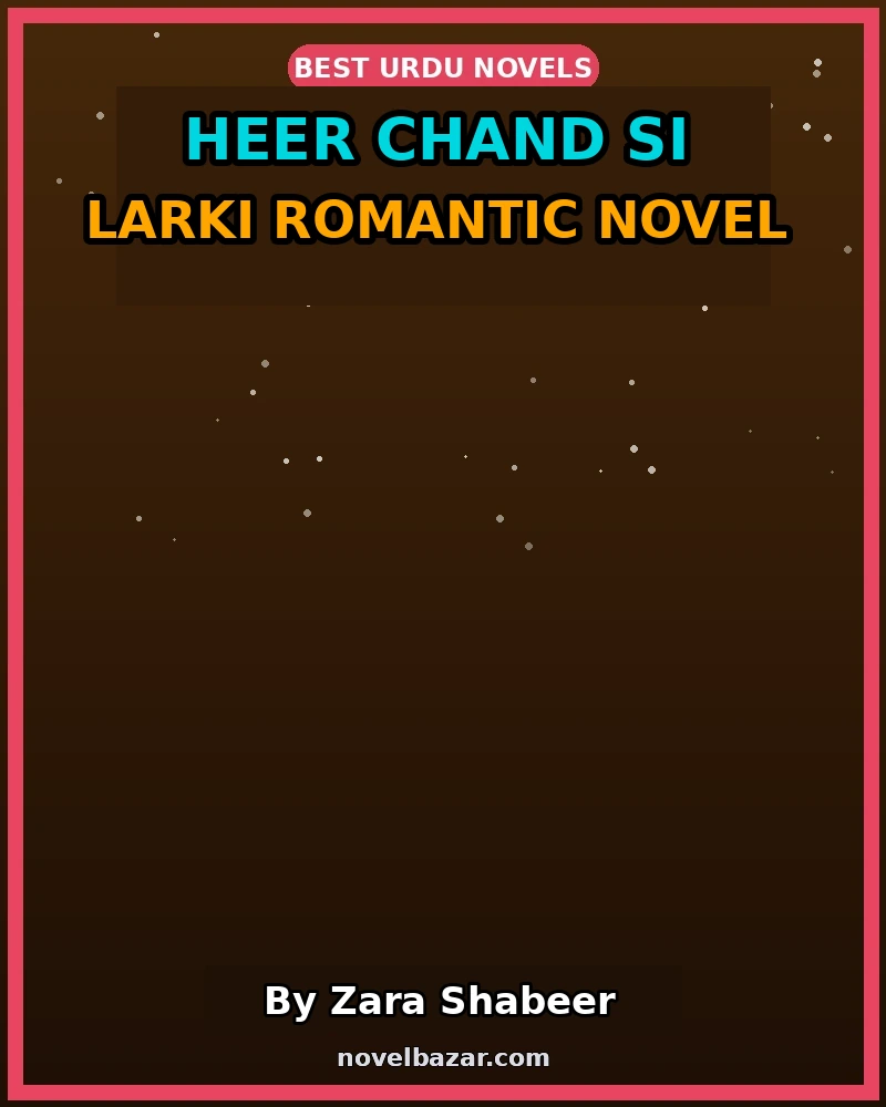 Heer Chand Si Larki Romantic Novel